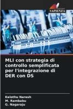 MLI con strategia di controllo semplificata per l'integrazione di DER con DS de Kelothu Naresh