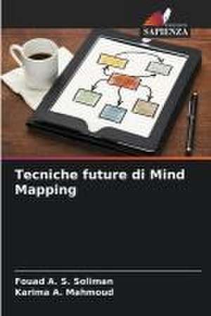 Tecniche future di Mind Mapping de Fouad A. S. Soliman