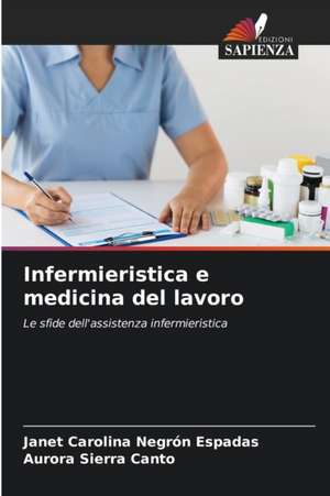 Infermieristica e medicina del lavoro de Janet Carolina Negrón Espadas