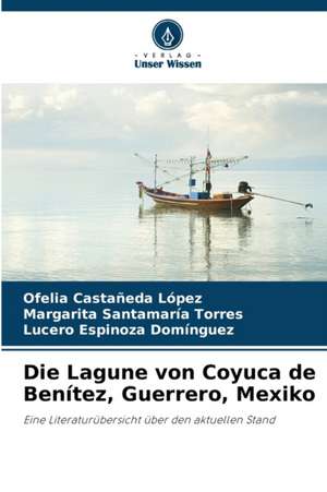 Die Lagune von Coyuca de Benítez, Guerrero, Mexiko de Ofelia Castañeda López