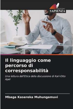 Il linguaggio come percorso di corresponsabilità de Mbaga Kasereka Muhungamuvi