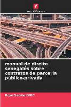 manual de direito senegalês sobre contratos de parceria público-privada de Baye Samba Diop