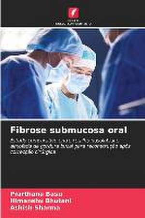 Fibrose submucosa oral de Prarthana Basu