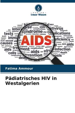 Pädiatrisches HIV in Westalgerien de Fatima Ammour