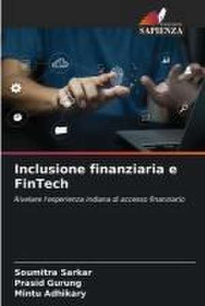 Inclusione finanziaria e FinTech de Soumitra Sarkar