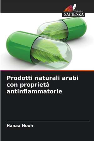 Prodotti naturali arabi con proprietà antinfiammatorie de Hanaa Nooh