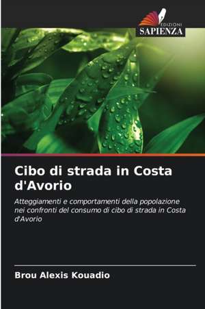 Cibo di strada in Costa d'Avorio de Brou Alexis Kouadio