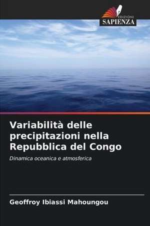 Variabilità delle precipitazioni nella Repubblica del Congo de Geoffroy Ibiassi Mahoungou