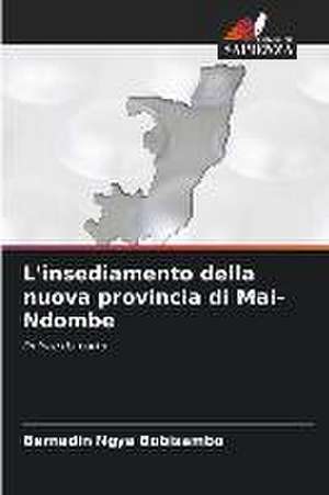 L'insediamento della nuova provincia di Mai-Ndombe de Bernadin Ngya Bobisambo