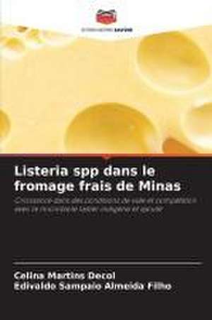 Listeria spp dans le fromage frais de Minas de Celina Martins Decol