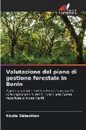 Valutazione del piano di gestione forestale in Benin de Kouta Sébastien