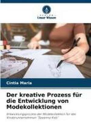 Der kreative Prozess für die Entwicklung von Modekollektionen de Cintia Maria