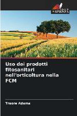 Uso dei prodotti fitosanitari nell'orticoltura nella FCM de Traore Adama