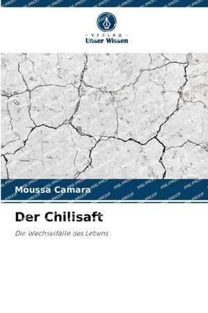 Der Chilisaft de Moussa Camara