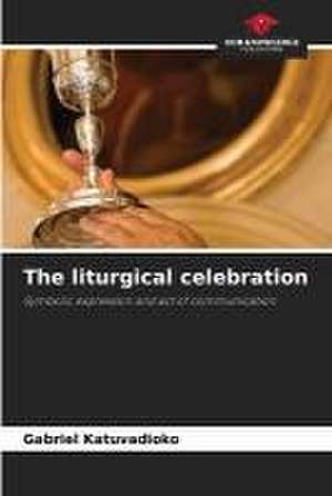 The liturgical celebration de Gabriel Katuvadioko