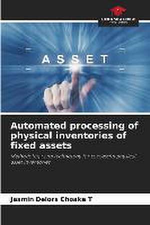 Automated processing of physical inventories of fixed assets de Jasmin Delors Choake T