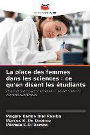 La place des femmes dans les sciences : ce qu'en disent les étudiants de Magale Karine Diel Rambo