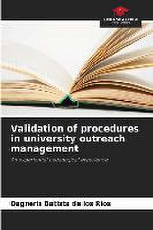 Validation of procedures in university outreach management de Dagneris Batista de los Ríos