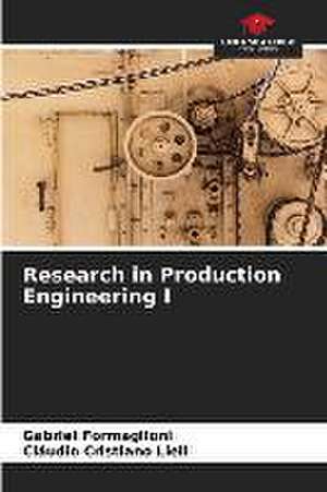 Research in Production Engineering I de Gabriel Formaglioni