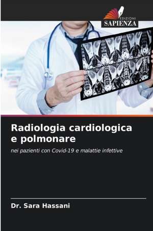 Radiologia cardiologica e polmonare de Sara Hassani