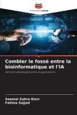 Combler le fossé entre la bioinformatique et l'IA de Seemal Zahra Rizvi