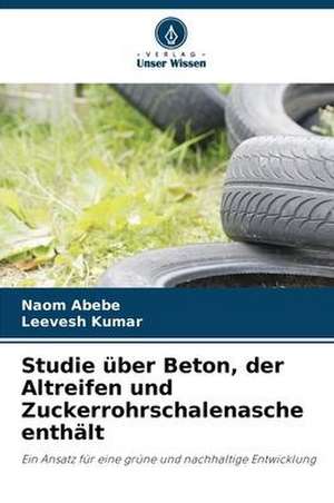 Studie über Beton, der Altreifen und Zuckerrohrschalenasche enthält de Naom Abebe