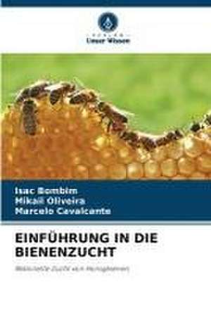 EINFÜHRUNG IN DIE BIENENZUCHT de Isac Bombim