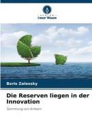 Die Reserven liegen in der Innovation de Boris Zalessky