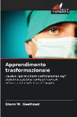 Apprendimento trasformazionale de Glenn W. Geelhoed