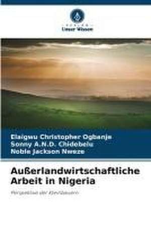 Außerlandwirtschaftliche Arbeit in Nigeria de Elaigwu Christopher Ogbanje