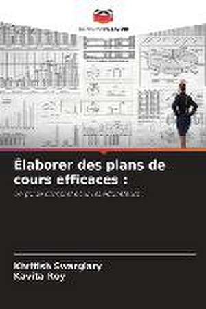 Élaborer des plans de cours efficaces : de Khritish Swargiary