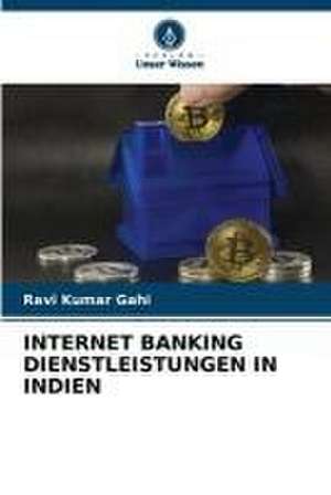 INTERNET BANKING DIENSTLEISTUNGEN IN INDIEN de Ravi Kumar Gahi