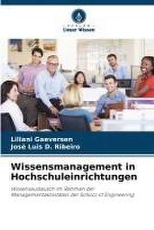 Wissensmanagement in Hochschuleinrichtungen de Liliani Gaeversen