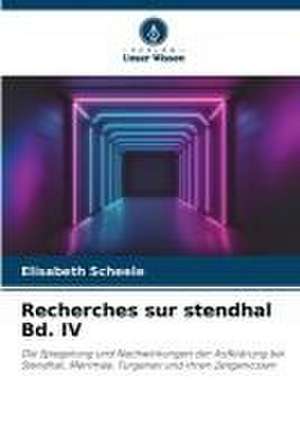 Recherches sur stendhal Bd. IV de Elisabeth Scheele