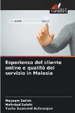 Esperienza del cliente online e qualità del servizio in Malesia de Meysam Salimi