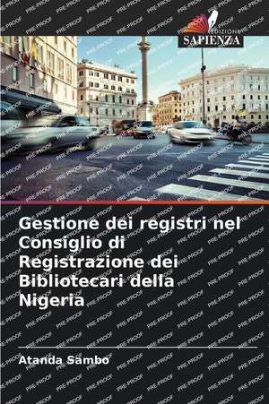 Gestione dei registri nel Consiglio di Registrazione dei Bibliotecari della Nigeria de Atanda Sambo