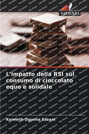 L'impatto della RSI sul consumo di cioccolato equo e solidale de Kenneth Ogonna Ezeani