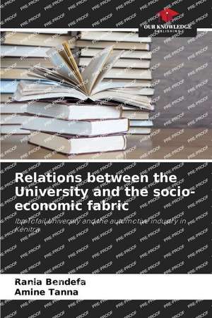 Relations between the University and the socio-economic fabric de Rania Bendefa