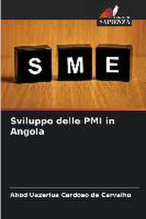 Sviluppo delle PMI in Angola de Ahod Uazeriua Cardoso de Carvalho