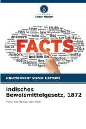 Indisches Beweismittelgesetz, 1872 de Ravidankaur Rahul Karnani