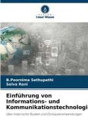 Einführung von Informations- und Kommunikationstechnologie de B. Poornima Sethupathi