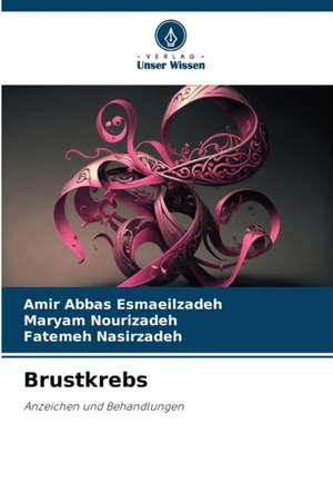 Brustkrebs de Amir Abbas Esmaeilzadeh