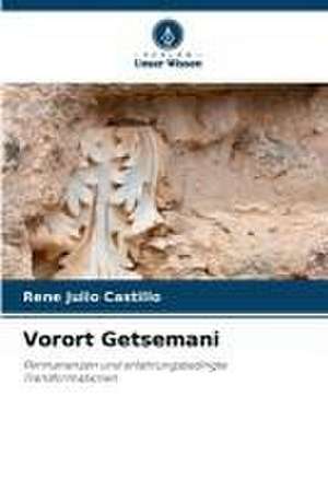 Vorort Getsemani de Rene Julio Castillo