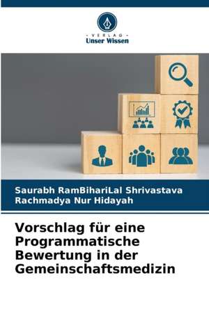 Vorschlag für eine Programmatische Bewertung in der Gemeinschaftsmedizin de Saurabh Rambiharilal Shrivastava