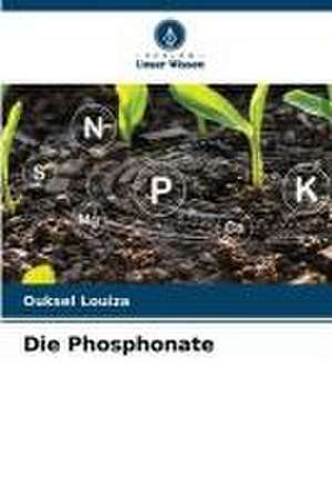 Die Phosphonate de Ouksel Louiza