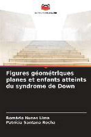 Figures géométriques planes et enfants atteints du syndrome de Down de Romário Nunes Lima