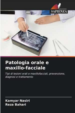 Patologia orale e maxillo-facciale de Kamyar Nasiri