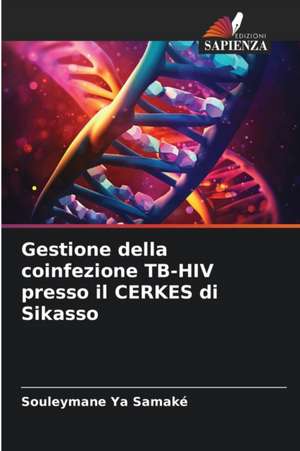 Gestione della coinfezione TB-HIV presso il CERKES di Sikasso de Souleymane Ya Samaké