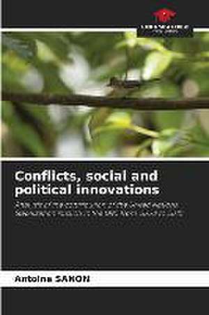 Conflicts, social and political innovations de Antoine Sanon