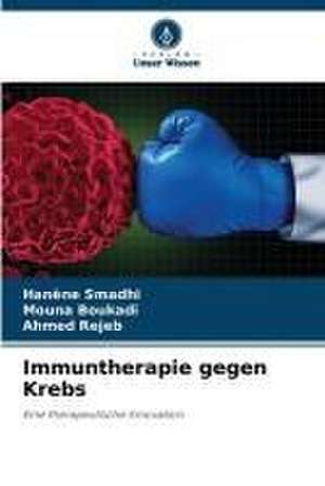 Immuntherapie gegen Krebs de Hanène Smadhi